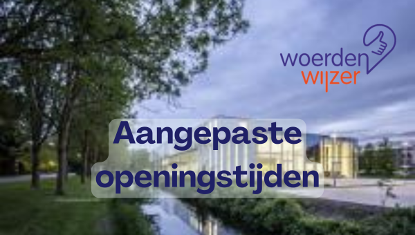 Aangepaste openingstijden